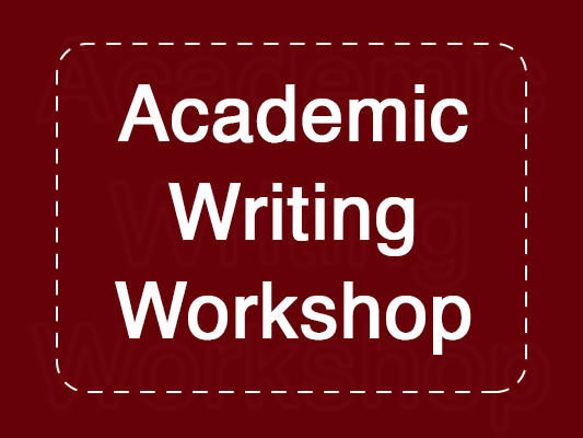 Academic Writing workshop